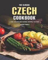 The Classic Czech Cookbook