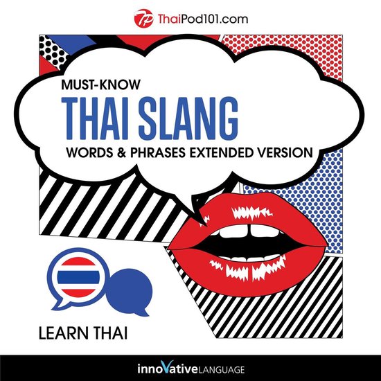Learn Thai: Must-Know Thai Slang Words & Phrases - cover