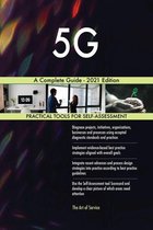 5G A Complete Guide - 2021 Edition