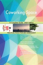 Coworking Space A Complete Guide - 2021 Edition