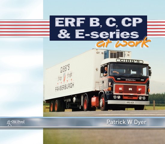 ERF B C, CP & E-Series at Work - cover