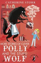 A Puffin Book - More Stories of Clever Polly and the Stupid Wolf