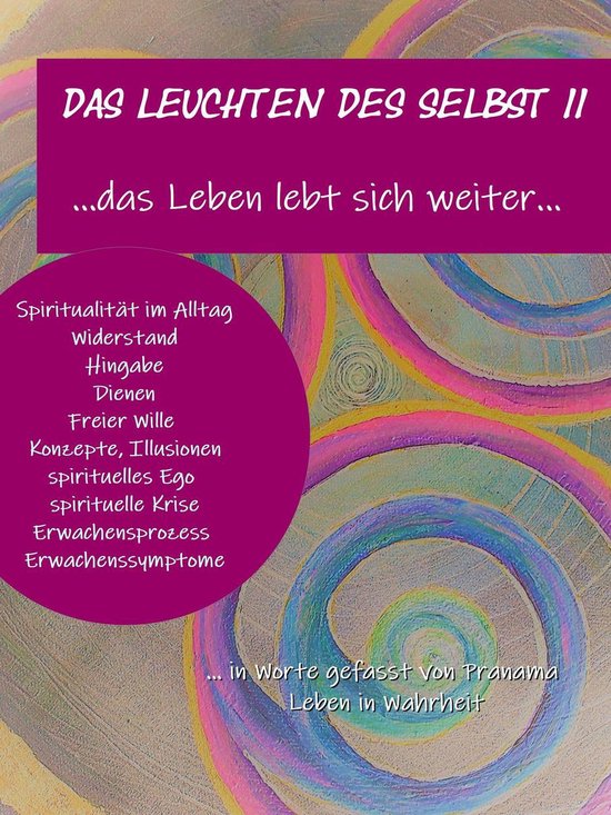 Das Leuchten des Selbst 2 - Das Leuchten des Selbst II - cover
