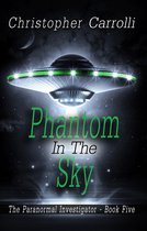Th Paranormal Investigator 5 - Phantom in the Sky