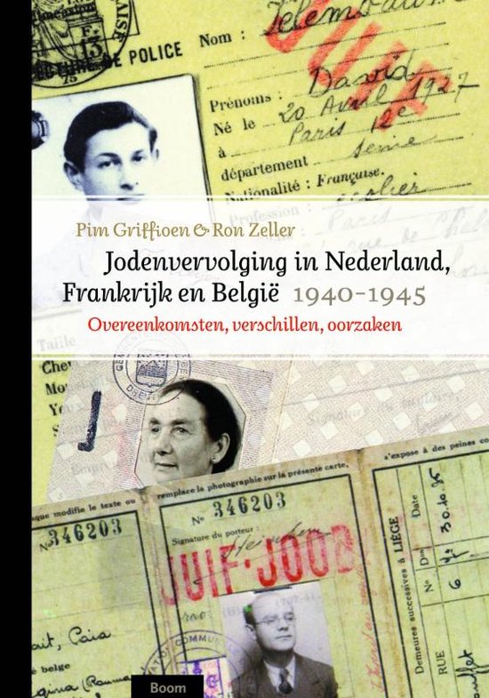 Cover van het boek 'Jodenvervolging in Nederland,Frankrijk en Belgie 1940-1945' van Pieter Griffioen en R. Zeller