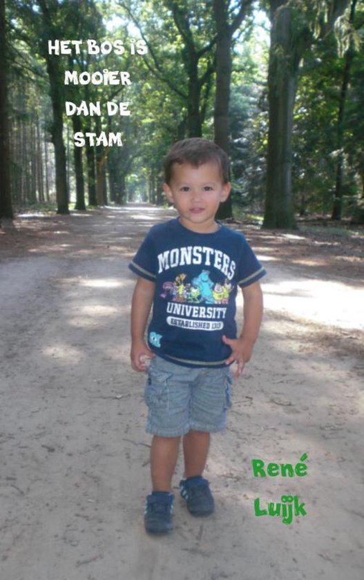 Cover van het boek 'Het bos is mooier dan de stam'