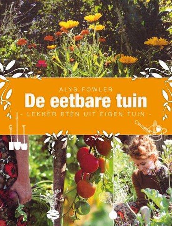 De eetbare tuin