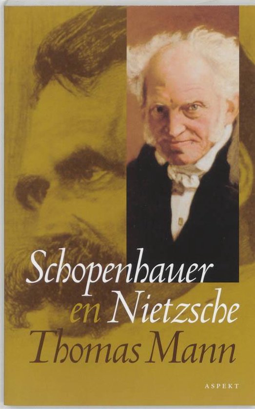 Cover van het boek 'Nietzsche en schopenhauer' van Thomas Mann