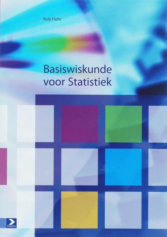 Cover van het boek 'Basiswiskunde voor Statistiek / druk 1' van Rob Flohr