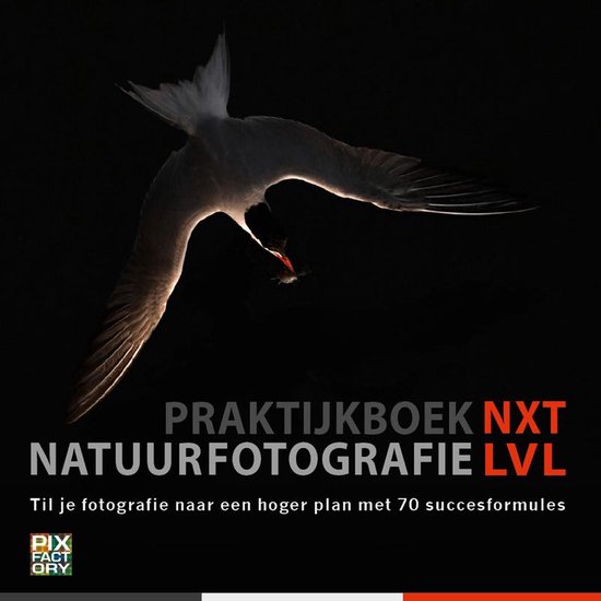 Praktijkboeken natuurfotografie 8 - Natuurfotografie NXT LVL - cover