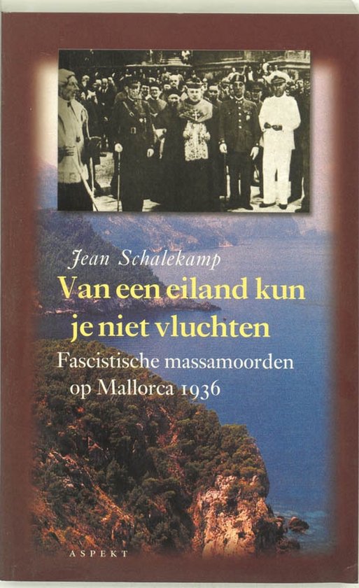 Jean A. Schalekamp - Van een eiland kun je niet vluchten