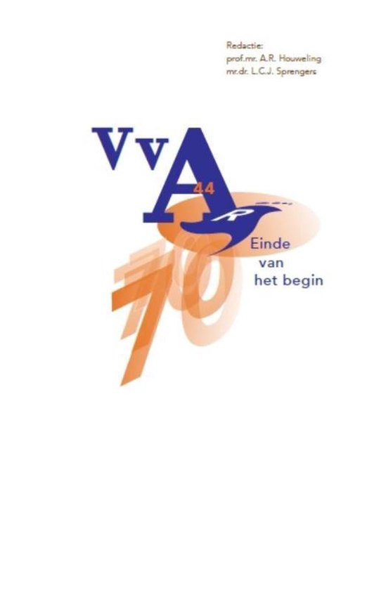 Vereniging voor arbeidsrecht 44 - 70 jaar VvA: einde van het ... - cover