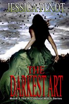 The Darkest Art (Book 2 The Accidental Witch Series)