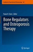Handbook of Experimental Pharmacology 262 - Bone Regulators and Osteoporosis Therapy