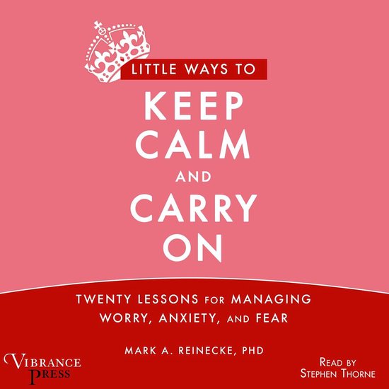 Little Ways to Keep Calm and Carry On - cover