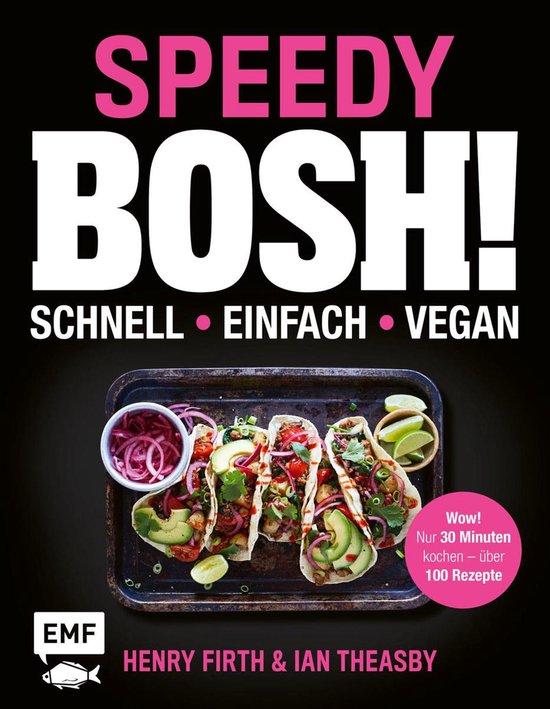 Speedy Bosh! schnell – einfach – vegan - cover