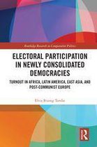 Routledge Research in Comparative Politics - Electoral Participation in Newly Consolidated Democracies