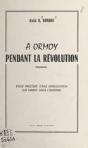 À Ormoy pendant la Révolution