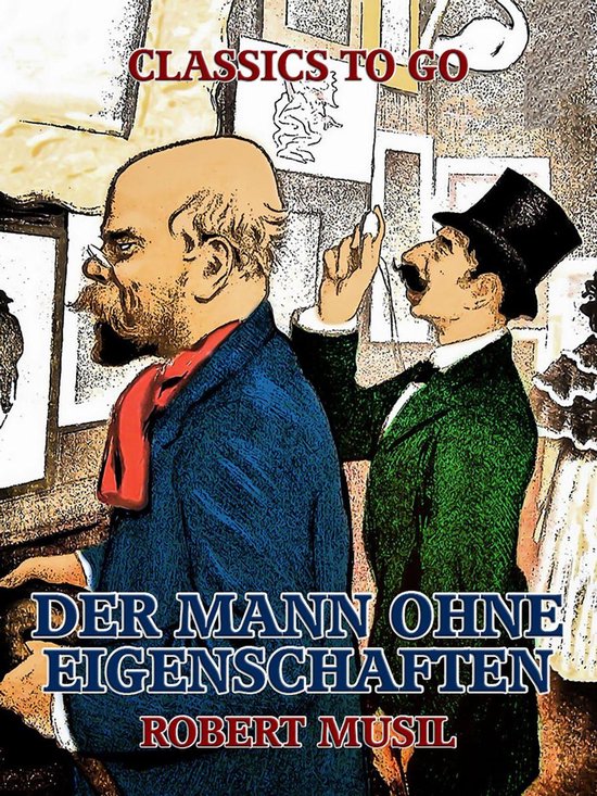 Classics To Go - Der Mann ohne Eigenschaften - cover