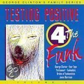 George Clinton Family Series: Testing Positive 4 The Funk