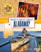 Our Great States - What's Great about Alabama?
