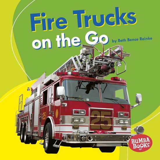 Bumba Books ® — Machines That Go - Fire Trucks on the Go - cover