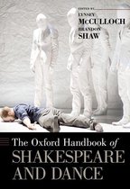 Oxford Handbooks - The Oxford Handbook of Shakespeare and Dance