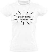 Positive Thinking Dames t-shirt | positief denken | positieve energie | optimisme | succes | vrolijk | cadeau | kado |Wit