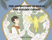 The Adventures of Hazar the Golden Canary