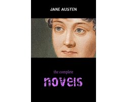 The Complete Works of Jane Austen (In One Volume) Sense and Sensibility, Pride and Prejudice, Mansfield Park, Emma, Northanger Abbey, Persuasion, Lady ... Sandition, and the Complete Juvenilia