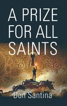 A Prize for All Saints