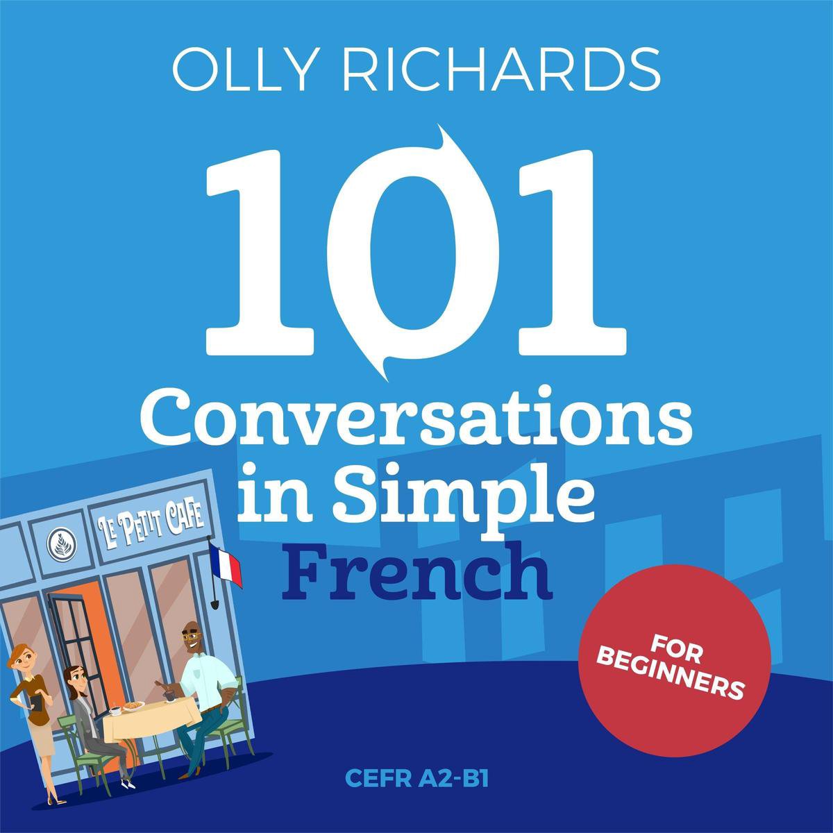 Omslag van 101 Conversations in Simple French
