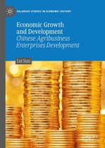 Palgrave Studies in Economic History - Economic Growth and Development
