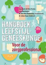 Leefstijl als Medicijn - Handboek leefstijlgeneeskunde