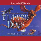 Flawed Dogs: The Novel