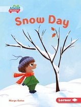Let's Look at Weather (Pull Ahead Readers — Fiction) - Snow Day