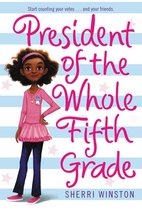 President Series 1 - President of the Whole Fifth Grade