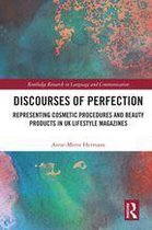 Routledge Research in Language and Communication - Discourses of Perfection