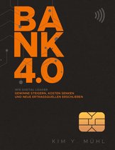 Die große Meta-Studie zu den Chancen und Risiken der Digitalen (R)Evolution im deutschen Finanzbereich 1 - Bank 4.0: Wie Digital Leader Gewinne steigern, Kosten senken und neue Ertragsquellen erschließen