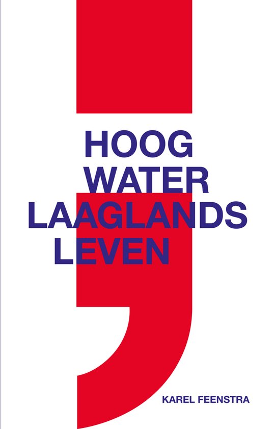 Hoog water ; laaglands leven - cover