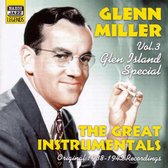 Glenn Miller - Volume 3 Glen Island Special (CD)