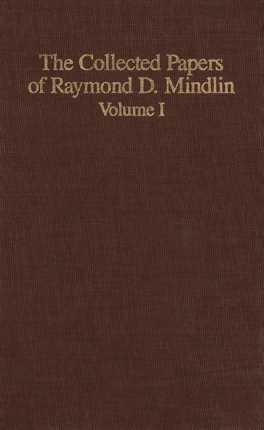 The Collected Papers of Raymond D. Mindlin Volume I - cover