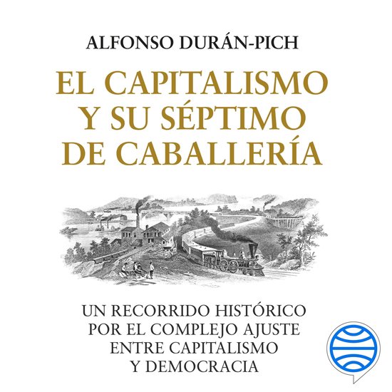 El Capitalismo y su Séptimo de Caballería - cover