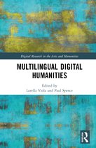 Digital Research in the Arts and Humanities- Multilingual Digital Humanities