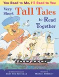 You Read to Me, I'll Read to You Very Short Tall Tales to Read Together