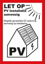 15 stuks 100x70 mm PV Sticker NEN1010 - LET OP: PV installatie aanwezig met DC spanning tekst