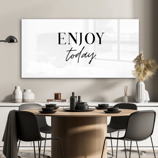 MuchoWow® Glasschilderij 120x60 cm - Schilderij acrylglas - Tekst - Enjoy the day - Quotes - Zwart wit - Foto op glas - Schilderijen