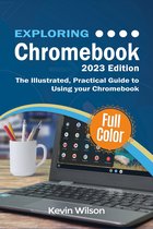 Exploring Chromebook - 2023 Edition