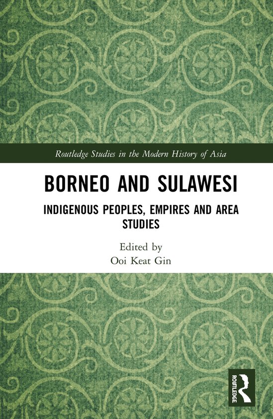 Routledge Studies in the Modern History of Asia- Borneo and  ... - cover