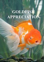 Goldfish Appreciation